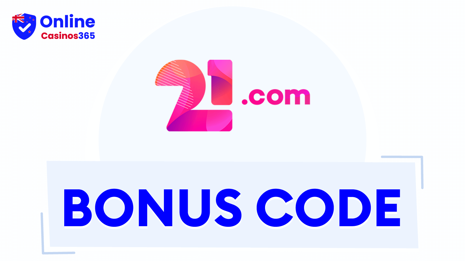 21.com Casino Bonus Codes