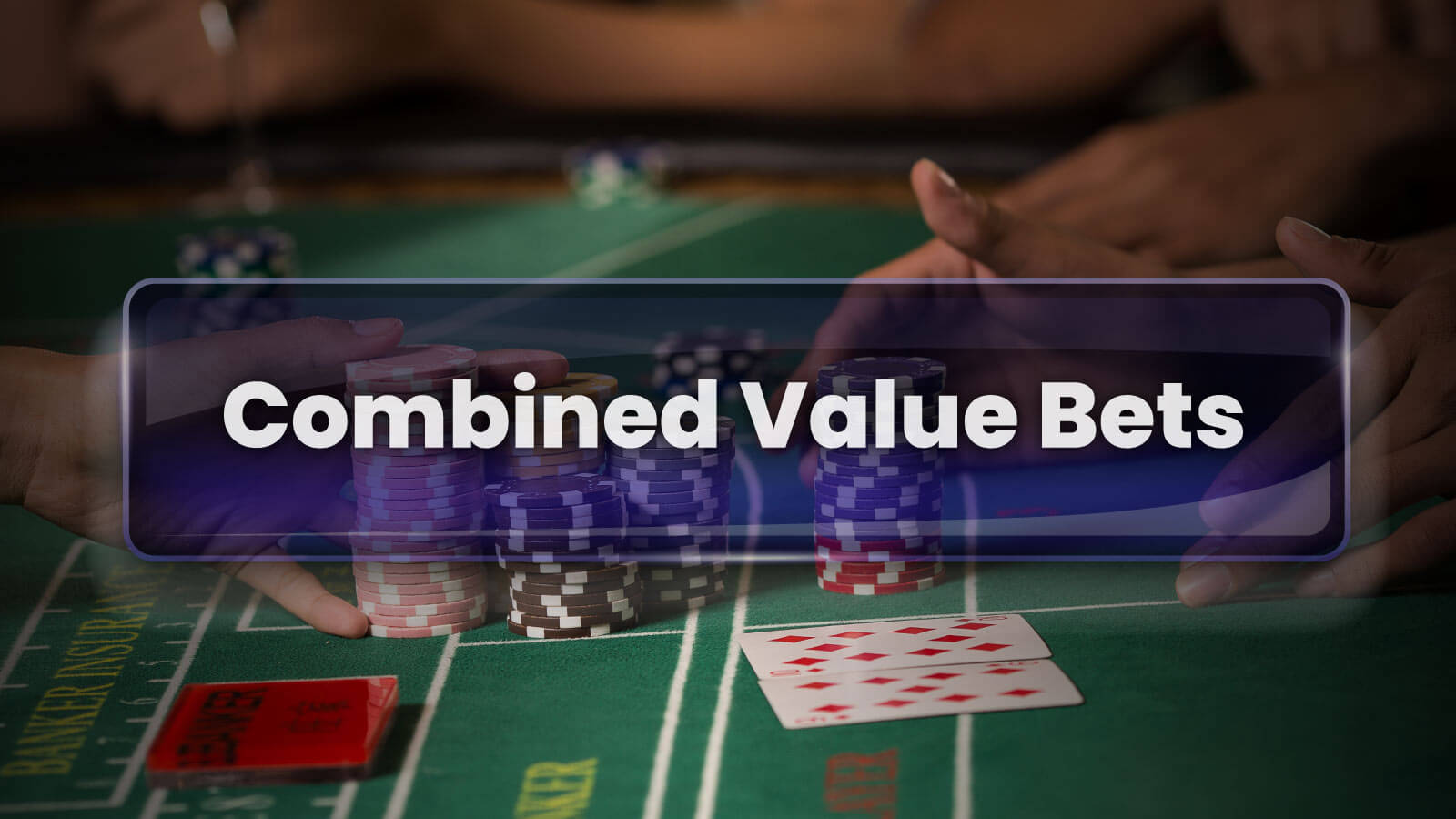 Combined Value Bets