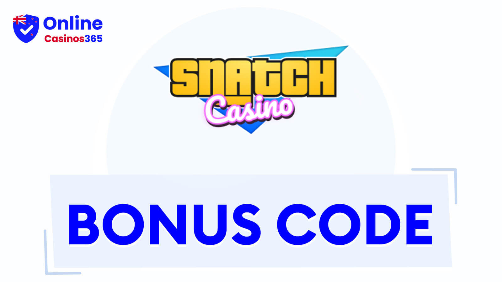 Snatch Casino Bonuses