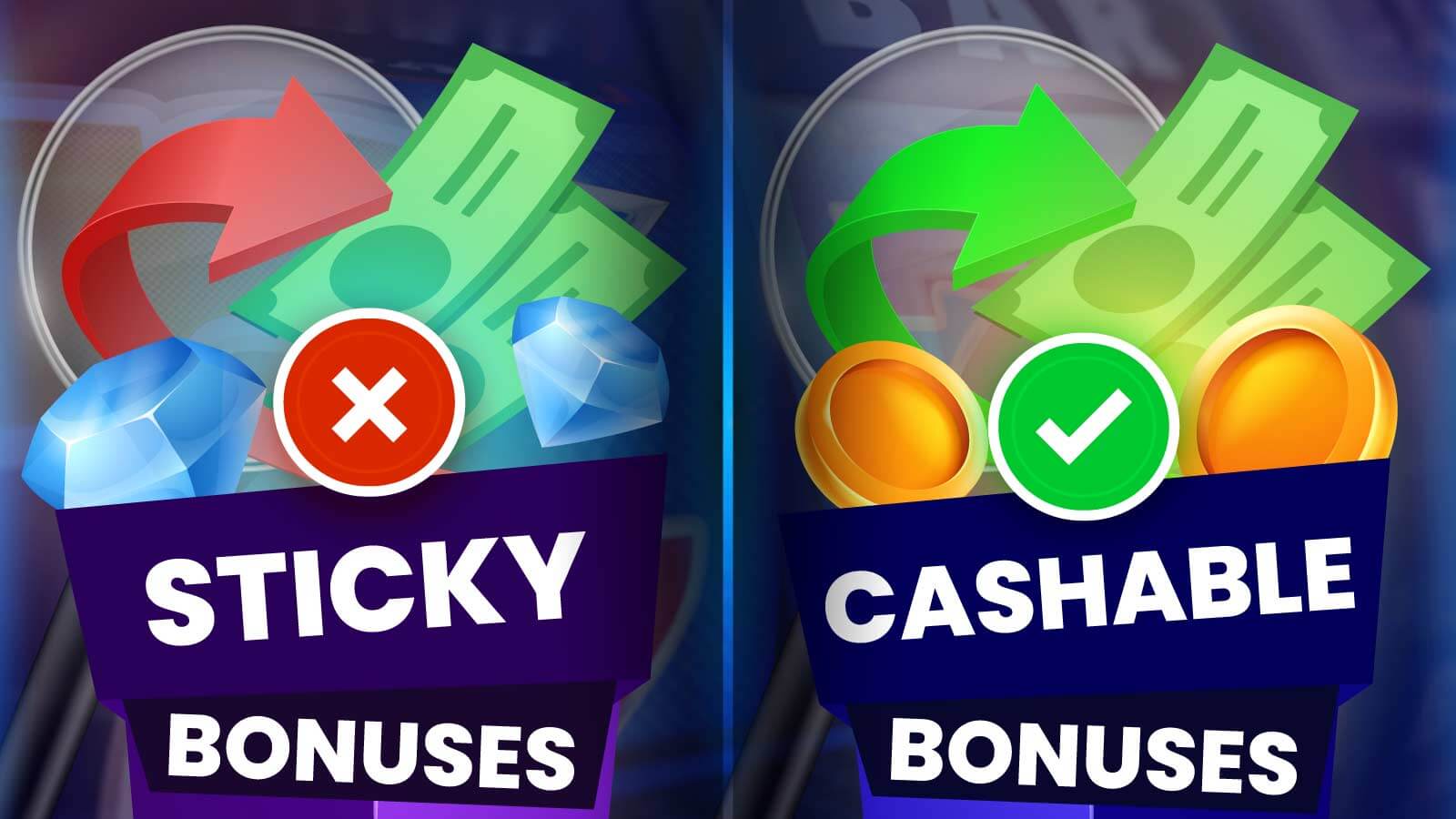 What Are Sticky and Non-Sticky Bonuses