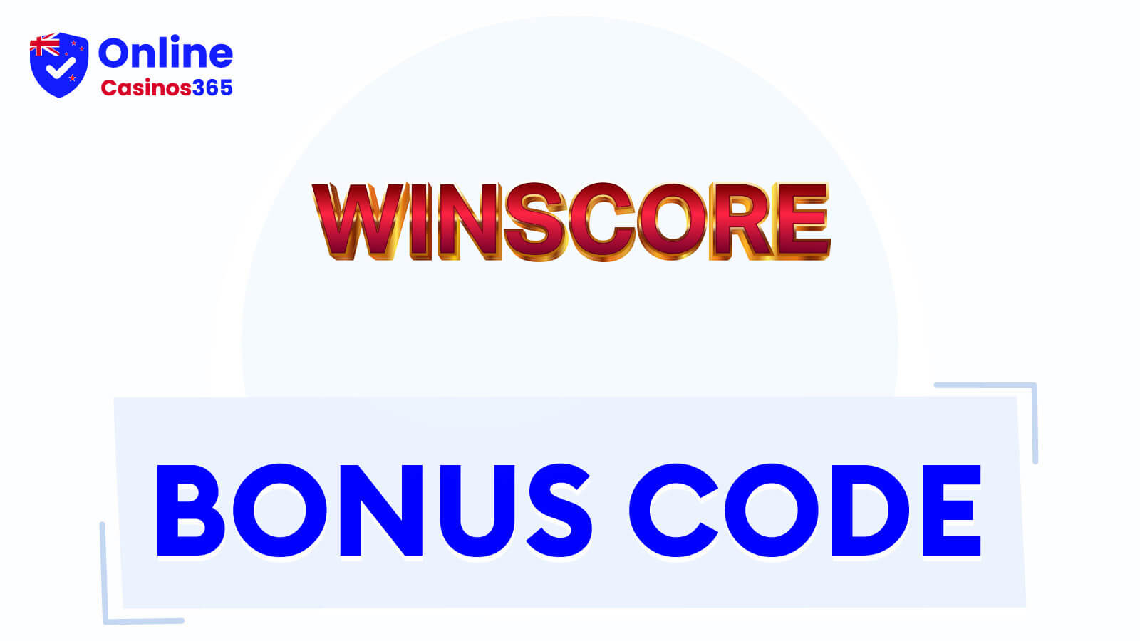 Winscore Casino Bonus Codes